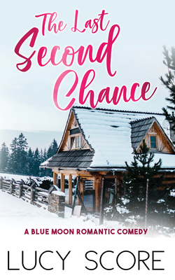 Last Second Chance By Lucy Score Cover Image