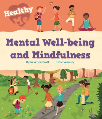 Healthy Me: Mental Well-being and Mindfulness Cover Image