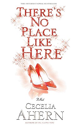 There's No Place Like Here By Cecelia Ahern Cover Image