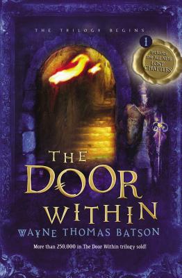 The Door Within (Door Within Trilogy #1) By Wayne Thomas Batson Cover Image