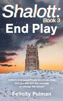 Shalott: End Play: End Play By Felicity Pulman Cover Image