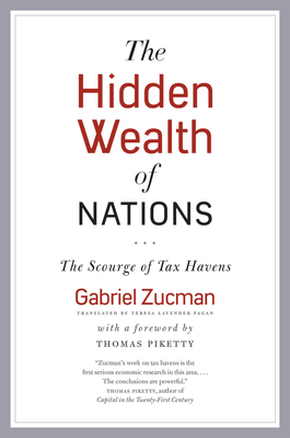The Hidden Wealth of Nations: The Scourge of Tax Havens Cover Image
