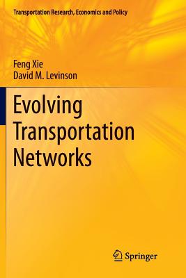 Evolving Transportation Networks (Transportation Research) Cover Image