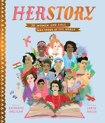 Herstory: 50 Women and Girls Who Shook Up the World (Stories That Shook Up the World) Cover Image