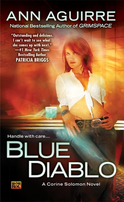 Blue Diablo: A Corine Solomon Novel By Ann Aguirre Cover Image