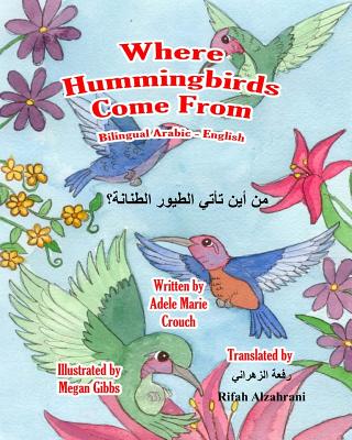 Where Hummingbirds Come From Bilingual Arabic English Cover Image