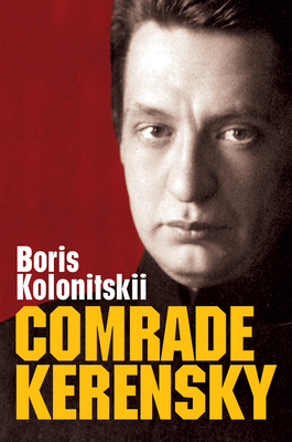 Comrade Kerensky (New Russian Thought)