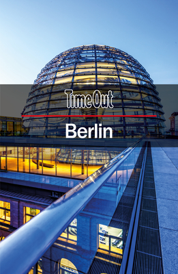 Time Out Berlin City Guide (Time Out Guides) By Time Out Cover Image
