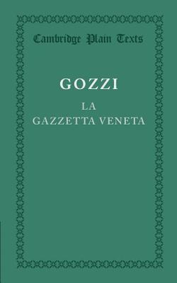La Gazzetta Veneta (Cambridge Plain Texts)