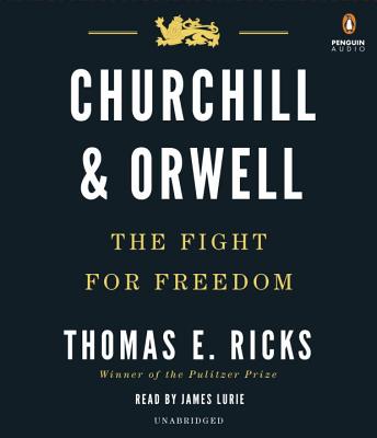 Churchill and Orwell: The Fight for Freedom Cover Image