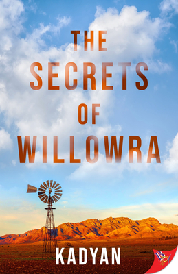 The Secrets of Willowra By Kadyan, Joan Lagache (Translator) Cover Image