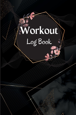 Workout Log & Record Book: Workout Log Book & Training Journal for