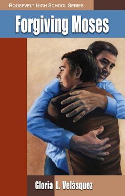 Forgiving Moses (Roosevelt High School #10) Cover Image