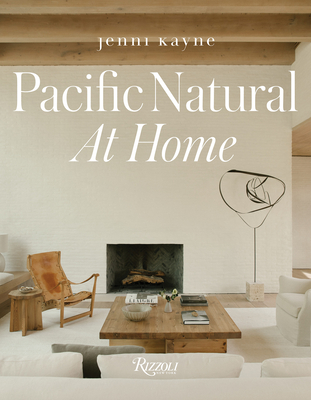 Pacific Natural at Home By Jenni Kayne, Vincent Van Duysen (Foreword by) Cover Image