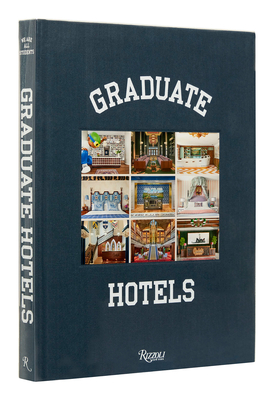 Graduate Hotels By Benjamin Weprin Cover Image