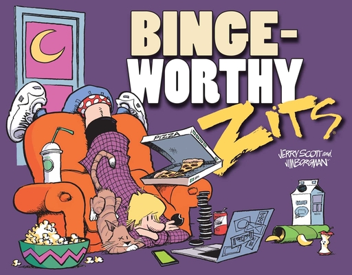 Bingeworthy: A Zits Treasury Cover Image