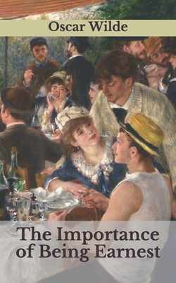 The Importance of Being Earnest