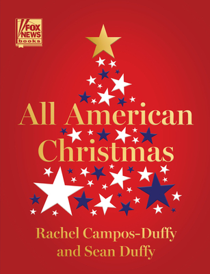 All American Christmas By Rachel Campos-Duffy, Sean Duffy Cover Image
