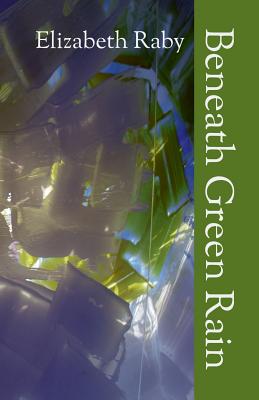 Beneath Green Rain Cover