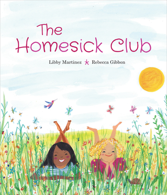 Cover for The Homesick Club