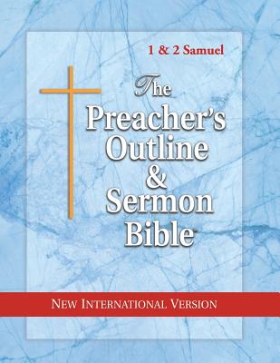The Preacher's Outline & Sermon Bible: 1 & 2 Samuel: New International Version Cover Image