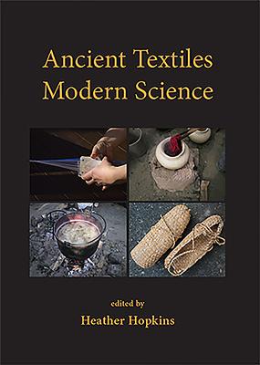 Ancient Textiles, Modern Science Cover Image