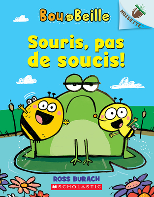 Noisette: Bou Et Beille: N° 1 - Souris, Pas de Soucis! (Bumble and Bee #1)