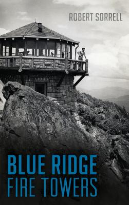 Blue Ridge Fire Towers Cover Image