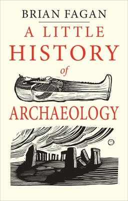 A Little History of Archaeology (Little Histories) Cover Image