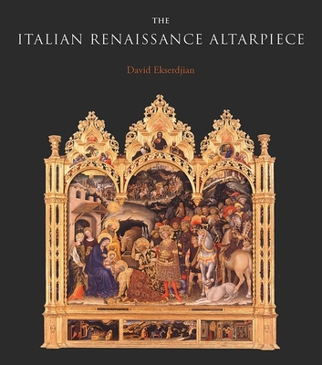 Cover for The Italian Renaissance Altarpiece