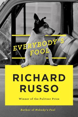 Everybody's Fool: A novel By Richard Russo Cover Image