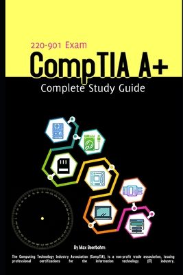 CompTIA A+: Complete Study Guide (220-901 Exam) Cover Image