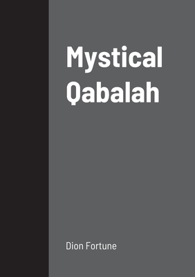 Mystical Qabalah By Dion Fortune Cover Image