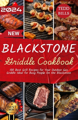 Blackstone Griddle Cookbook for Beginners With Pictures: 100 Best