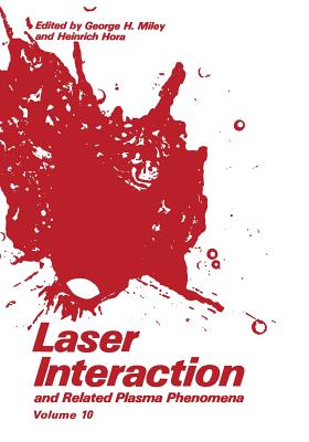 Laser Interaction and Related Plasma Phenomena: Volume10 Cover Image