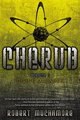 Divine Madness (CHERUB #5) By Robert Muchamore Cover Image