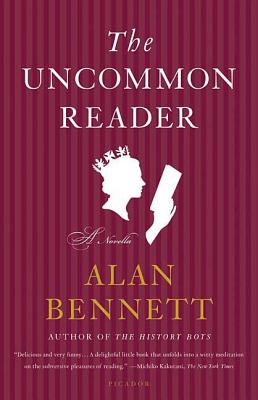 The Uncommon Reader: A Novella Cover Image