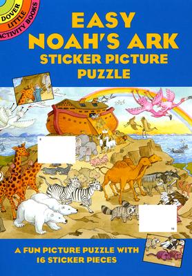 Easy Noah's Ark Sticker Picture Puzzle (Dover Little Activity Books)