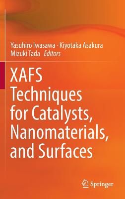 Xafs Techniques for Catalysts, Nanomaterials, and Surfaces Cover Image