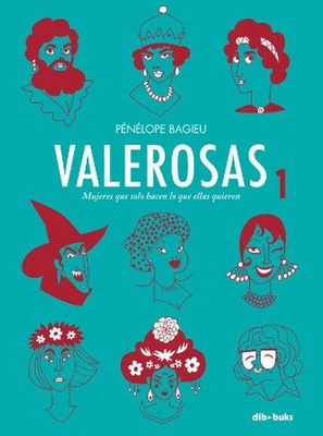 Valerosas By Pénélope Bagieu Cover Image