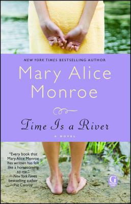 Time Is a River By Mary Alice Monroe Cover Image