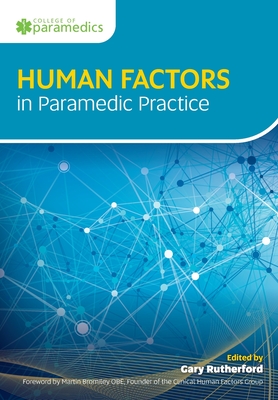 Human Factors in Paramedic Practice By Gary Rutherford Cover Image