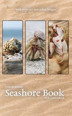 The Burgess Seashore Book with new color images By Thornton Burgess Cover Image