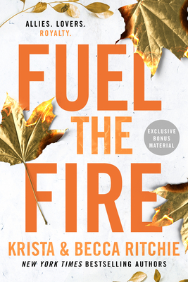 Fuel the Fire (ADDICTED SERIES #8)