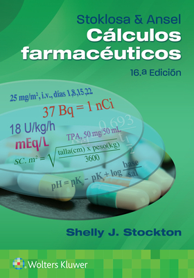 Stoklosa y Ansel. Cálculos farmacéuticos Cover Image