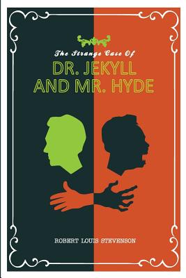 The Strange Case of Dr. Jekyll and Mr. Hyde (Classic Novels #1) By Neil Bowen, Robert Louis Stevenson Cover Image