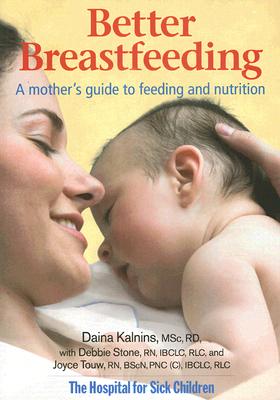 Better Breastfeeding: A Mother's Guide to Feeding and Nutrition Cover Image