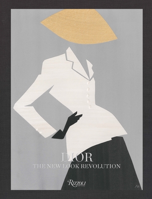 Dior: The New Look Revolution (Hardcover)