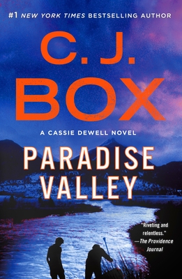 Paradise Valley: A Cassie Dewell Novel (Cassie Dewell Novels #4) By C.J. Box Cover Image