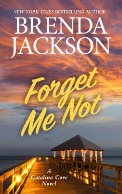Forget Me Not (Catalina Cove Novel #2)
